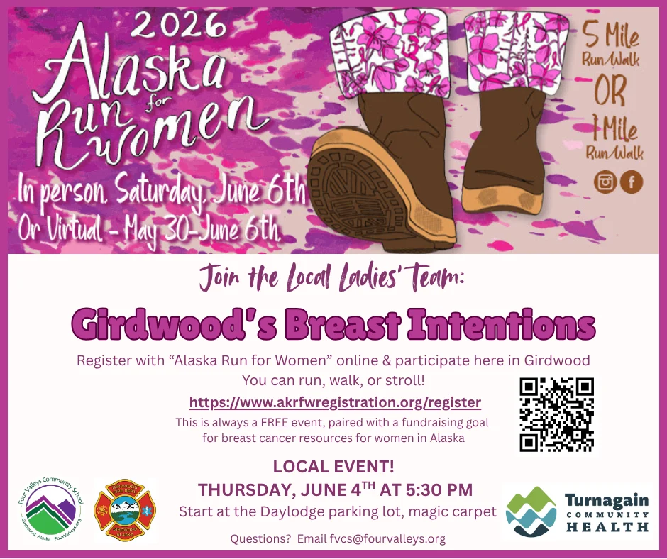 2026 Alaska Run for Women flyer: local team Girdwood's Breast Intentions, Thursday, June 4th at 5:30 PM, Daylodge lot.