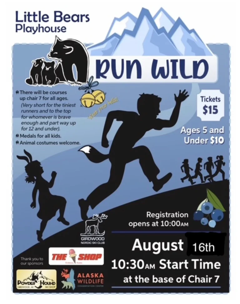 Little Bears Playhouse Run Wild flyer: kids race on August 16 at 10:30 am at the base of Chair 7, tickets $15.